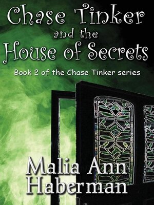 cover image of Chase Tinker and the House of Secrets